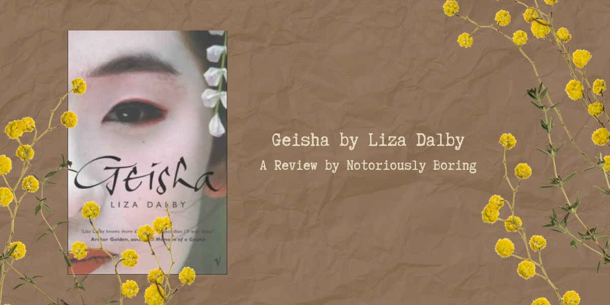 Review of Liza Dalby’s Geisha