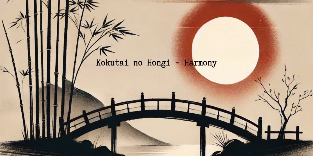Part 28: Kokutai no Hongi – Harmony
